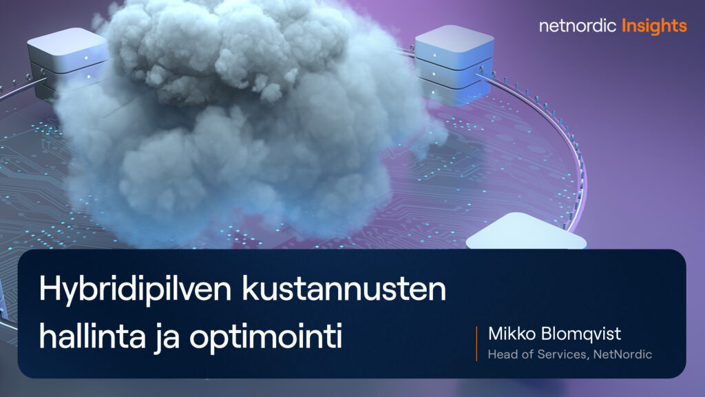Hybridipilven kustannusten hallinta ja optimointi
